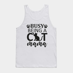 Busy Being A Cat Mom Tank Top